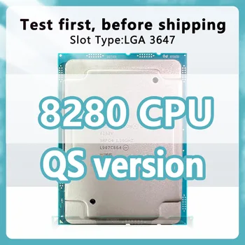 Xeon Platinum 8280 версия QS процессор 2,7 ГГц 38,5 МБ 205 Вт 28 Ядер 56 Потоков процессор LGA3647 для серверной материнской платы C621 8280