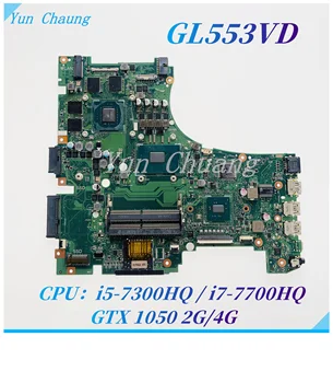 GL553VD Материнская Плата Для ASUS ROG GL553VE GL553VD GL553VW GL553V ZX53V Материнская Плата Ноутбука С i5-7300HQ i7-7700HQ CPU GTX 1050 GPU